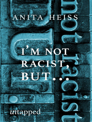 cover image of I'm Not Racist But…